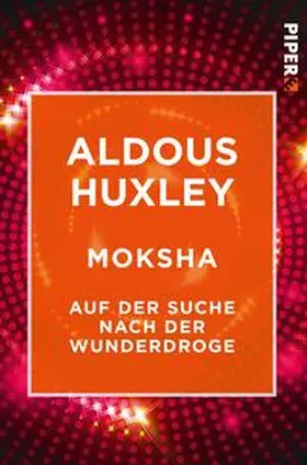 Huxley |  Moksha | Buch |  Sack Fachmedien