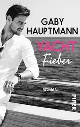 Hauptmann |  Yachtfieber | Buch |  Sack Fachmedien