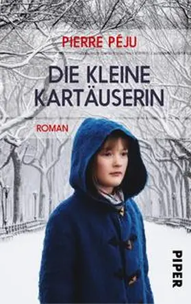 Péju |  Die kleine Kartäuserin | Buch |  Sack Fachmedien