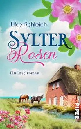 Schleich | Sylter Rosen | Buch | 978-3-492-50485-0 | sack.de