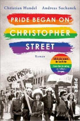 Handel / Suchanek |  Pride began on Christopher Street | eBook | Sack Fachmedien