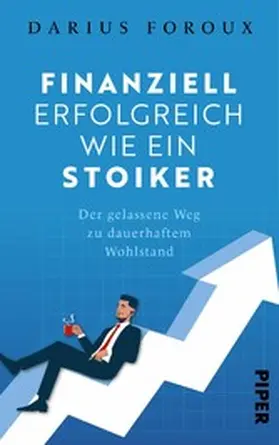 Foroux |  Finanziell erfolgreich wie ein Stoiker | eBook | Sack Fachmedien