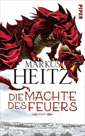 Heitz |  Die Mächte des Feuers | eBook | Sack Fachmedien