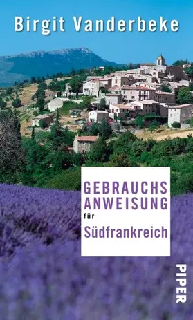 Vanderbeke |  Gebrauchsanweisung für Südfrankreich | eBook | Sack Fachmedien