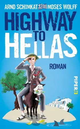 Wolff / Schimkat |  Highway to Hellas | eBook | Sack Fachmedien