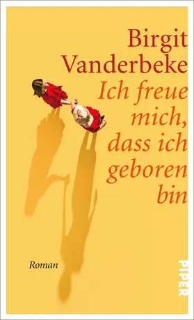 Vanderbeke |  Ich freue mich, dass ich geboren bin | eBook | Sack Fachmedien