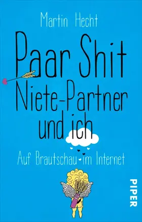 Hecht |  Paar Shit, Niete-Partner und ich | eBook | Sack Fachmedien