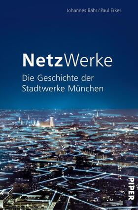 Bähr / Erker |  NetzWerke | eBook | Sack Fachmedien