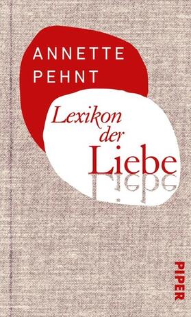 Pehnt |  Lexikon der Liebe | eBook | Sack Fachmedien
