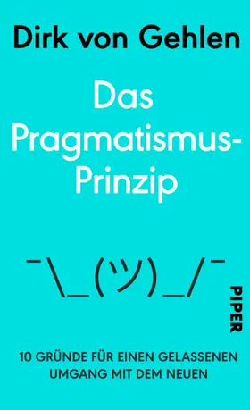 von Gehlen |  Das Pragmatismus-Prinzip | eBook | Sack Fachmedien