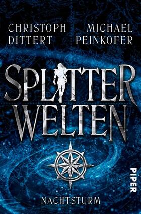 Peinkofer / Dittert |  Splitterwelten | eBook | Sack Fachmedien