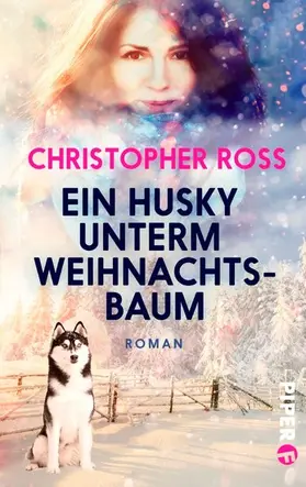 Ross |  Ein Husky unterm Weihnachtsbaum | eBook | Sack Fachmedien