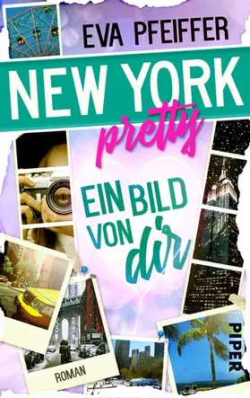 Pfeiffer |  New York Pretty - Ein Bild von Dir | eBook | Sack Fachmedien