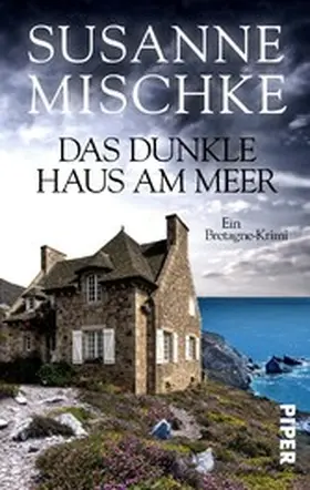 Mischke |  Das dunkle Haus am Meer | eBook | Sack Fachmedien