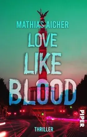 Aicher |  Love like Blood | eBook | Sack Fachmedien