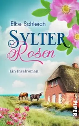 Schleich |  Sylter Rosen | eBook | Sack Fachmedien