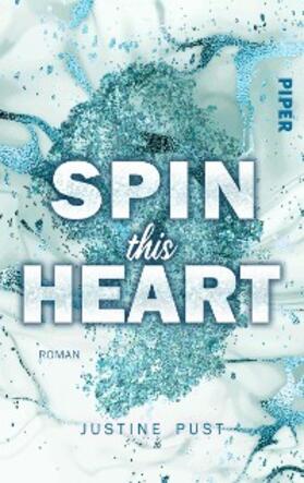 Pust |  Spin this Heart | eBook | Sack Fachmedien