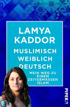 Kaddor |  Muslimisch-weiblich-deutsch! | eBook | Sack Fachmedien