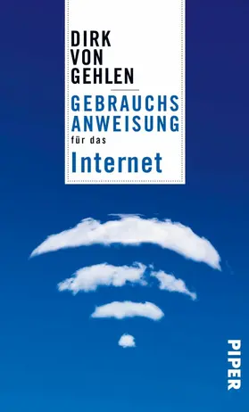 von Gehlen |  Gebrauchsanweisung für das Internet | eBook | Sack Fachmedien