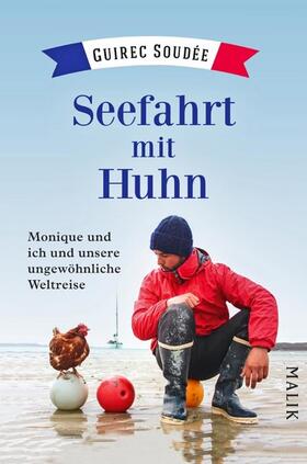Soudée |  Seefahrt mit Huhn | eBook | Sack Fachmedien