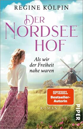 Kölpin |  Der Nordseehof – Als wir der Freiheit nahe waren | eBook | Sack Fachmedien