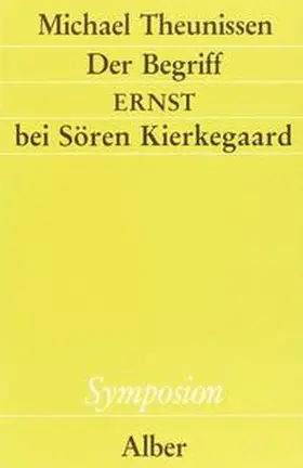 Theunissen |  Der Begriff Ernst bei Sören Kierkegaard | Buch |  Sack Fachmedien