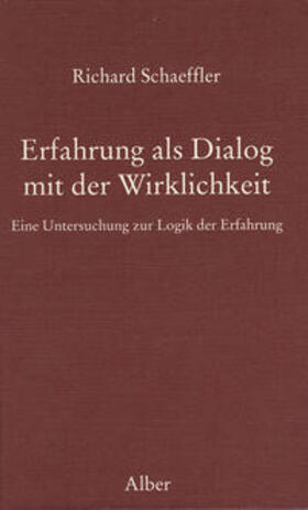 Schaeffler |  Erfahrung als Dialog mit der Wirklichkeit | Buch |  Sack Fachmedien