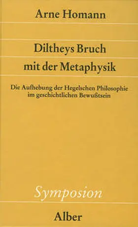 Homann |  Diltheys Bruch mit der Metaphysik | Buch |  Sack Fachmedien