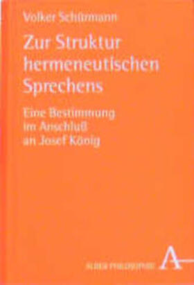 Schürmann |  Zur Struktur hermeneutischen Sprechens | Buch |  Sack Fachmedien