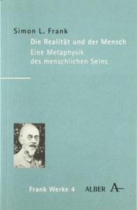 Frank / Schulz / Ehlen |  Werke in acht Bänden / Die Realität und der Mensch | Buch |  Sack Fachmedien