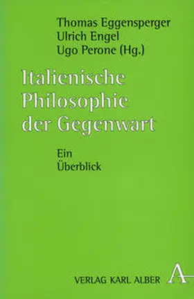 Eggensperger / Engel / Perone |  Italienische Philosophie der Gegenwart | Buch |  Sack Fachmedien