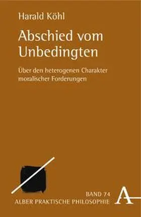 Köhl |  Abschied vom Unbedingten | Buch |  Sack Fachmedien