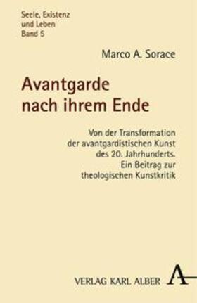 Sorace |  Avantgarde nach ihrem Ende | Buch |  Sack Fachmedien