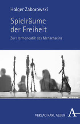 Zaborowski |  Spielräume der Freiheit | Buch |  Sack Fachmedien