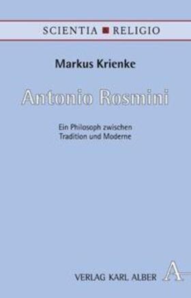 Krienke |  Antonio Rosmini | Buch |  Sack Fachmedien