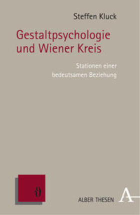 Kluck |  Gestaltpsychologie und Wiener Kreis | Buch |  Sack Fachmedien