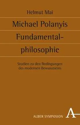 Mai |  Michael Polanyis Fundamentalphilosophie | Buch |  Sack Fachmedien