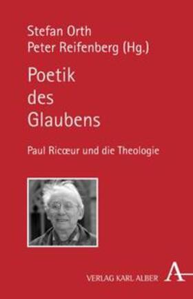 Orth / Reifenberg |  Poetik des Glaubens | Buch |  Sack Fachmedien