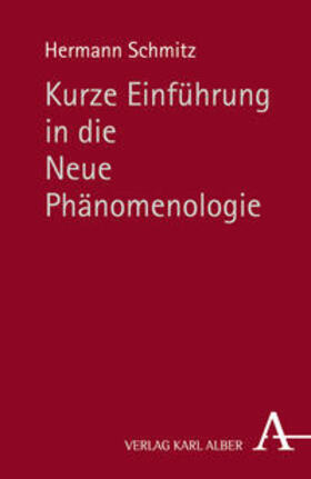 Schmitz |  Kurze Einführung in die Neue Phänomenologie | Buch |  Sack Fachmedien