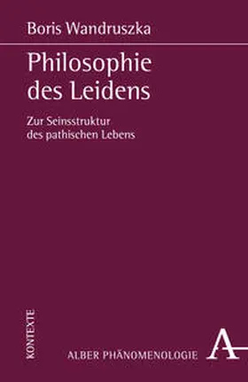 Wandruszka |  Philosophie des Leidens | Buch |  Sack Fachmedien