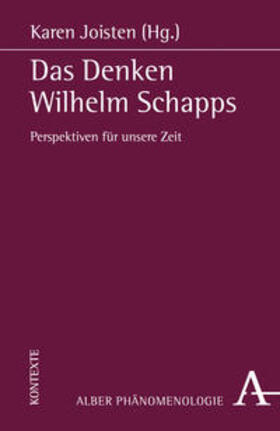 Joisten |  Das Denken Wilhelm Schapps | Buch |  Sack Fachmedien