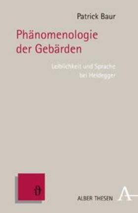 Baur |  Phänomenologie der Gebärden | Buch |  Sack Fachmedien