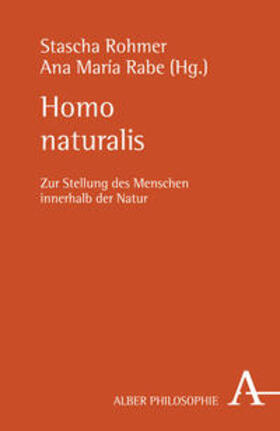 Rohmer / Rabe |  Homo naturalis | Buch |  Sack Fachmedien