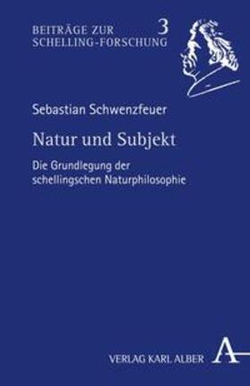 Schwenzfeuer |  Natur und Subjekt | Buch |  Sack Fachmedien