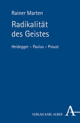 Marten |  Radikalität des Geistes | Buch |  Sack Fachmedien