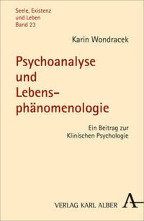 Wondracek |  Psychoanalyse und Lebensphänomenologie | Buch |  Sack Fachmedien