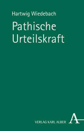 Wiedebach |  Pathische Urteilskraft | Buch |  Sack Fachmedien