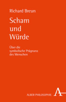 Breun |  Scham und Würde | Buch |  Sack Fachmedien