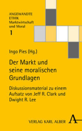 Pies |  Der Markt und seine moralischen Grundlagen | Buch |  Sack Fachmedien