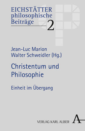 Marion / Schweidler |  Christentum und Philosophie | Buch |  Sack Fachmedien